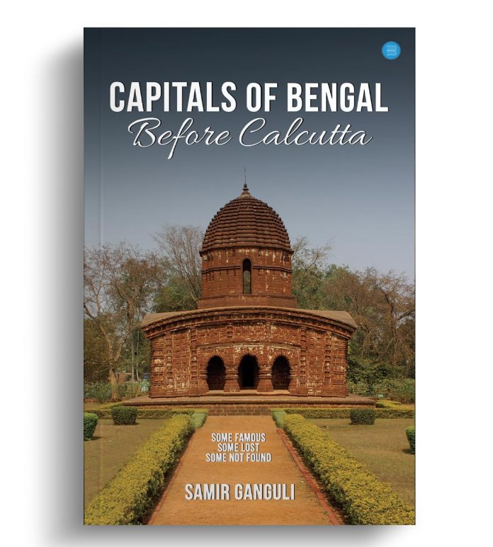 Capitals of Bengal Capitals of Bengal